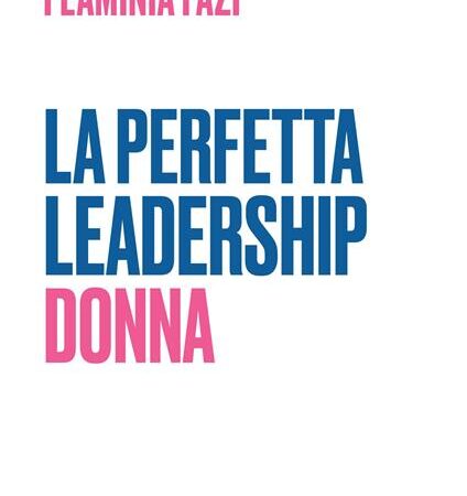 La perfetta leadership. Donna